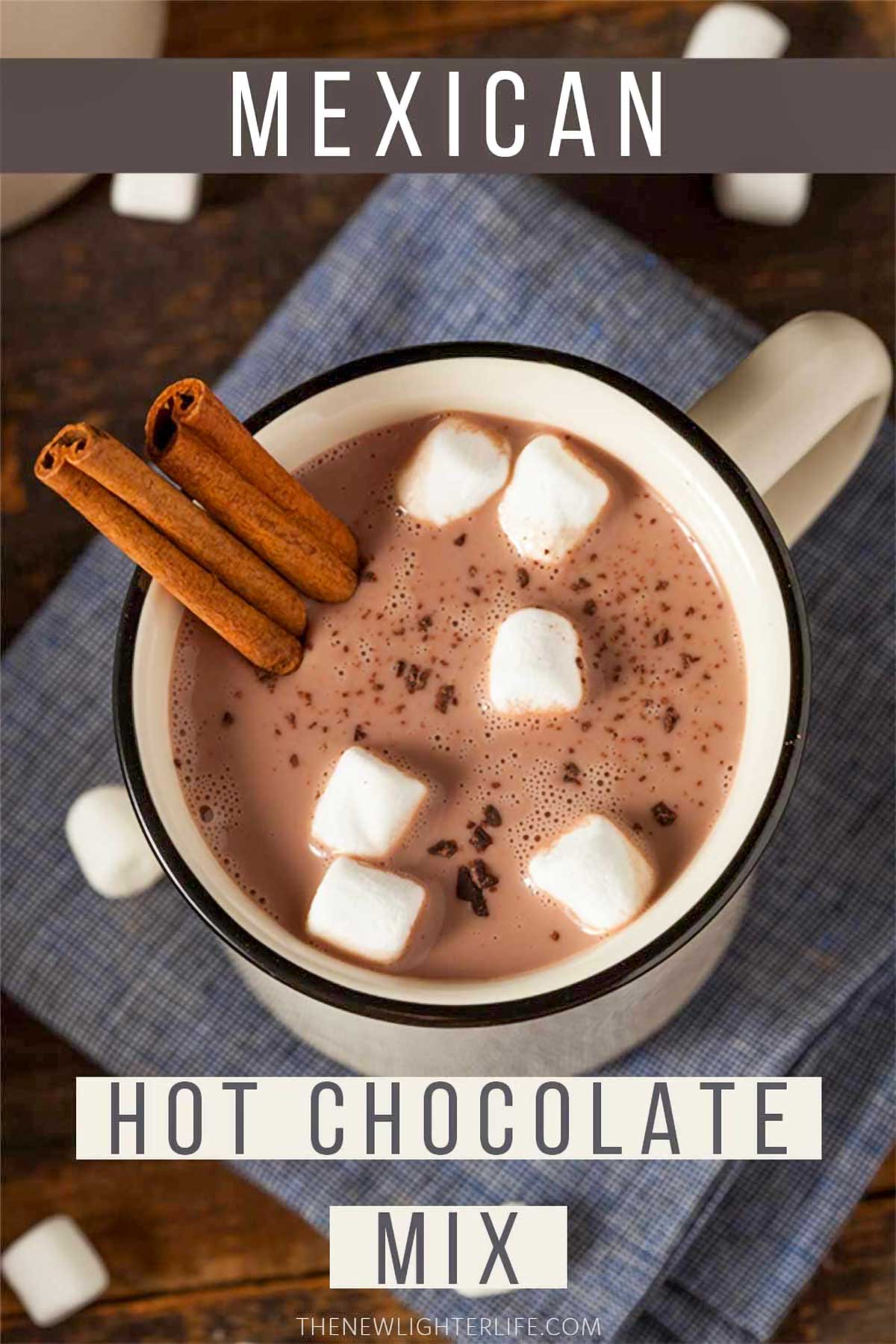 The Perfect Mexican Hot Chocolate